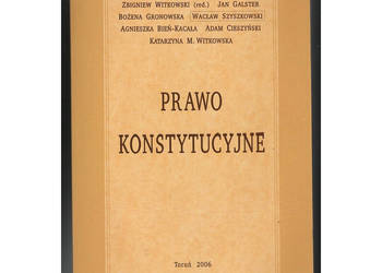 Prawo Konstytucyjne - Witkowski Zbigniew Prawo Konstytucyjne - Witkowski Zbigniew