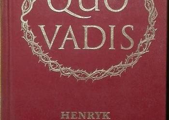 QUO VADIS - SIENKIEWICZ HENRYK QUO VADIS - SIENKIEWICZ HENRYK