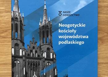 Neogotyckie kościoły województwa podlaskiego