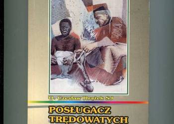 Posługacz trędowatych Ojciec Jan Beyzm - Drążek Posługacz trędowatych Ojciec Jan Beyzm - Drążek