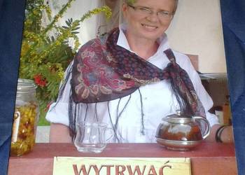 Wytrwać w zdrowiu - Stefania Korżawska