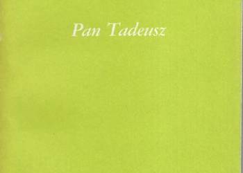 Pan Tadeusz  - A. Mickiewicz.