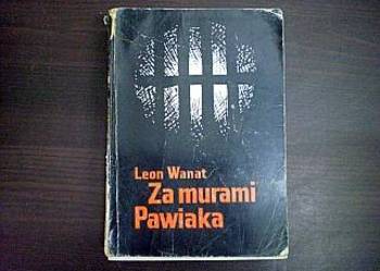 Za murami Pawiaka  -  Leon Wanat /FA