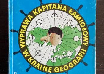 Janusz Fogler - Wyprawa Kapitana Łamigłowy w Krainę Geografii