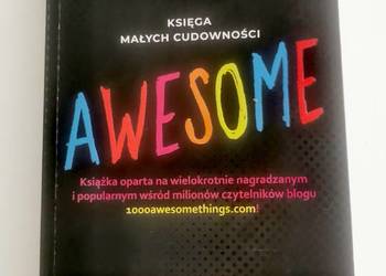 "Awesome. Księga małych cudowności" Neil Pasricha