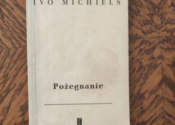 Pożegnanie Ivo Michiels  Het afscheid  unikat pierwsze wydanie