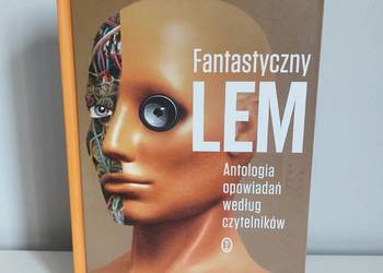 Fantastyczny Lem. Antologia opowiadań według czytelników, książka