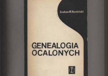 Genealogia ocalonych - Bartelski Genealogia ocalonych - Bartelski