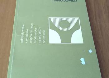 Ultradźwięki i infradźwięki / Lech Markiewicz Ultradźwięki i infradźwięki / Lech Markiewicz