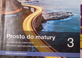 Prosto do matury 3 matematyka używane podręczniki szkolne