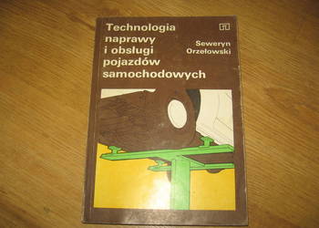 TECHNOLOGIA NAPRAWY I OBSŁUGI POJAZDÓW SAMOCHODOWYCH
