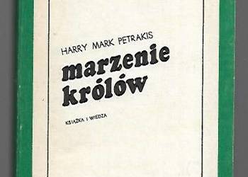 marzenie królów - H. M. Perakis.
