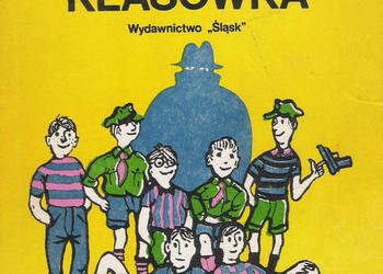 Jutro klasówka - E. Niziurski.