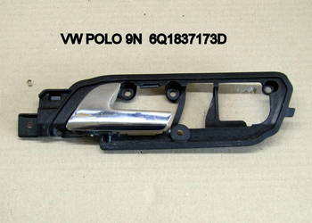KLAMKA WEWNĘTRZNA LEWA VW POLO 9N 6Q1837173D