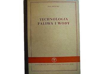 Technologia paliwa i wody - J. Siwicki /fa