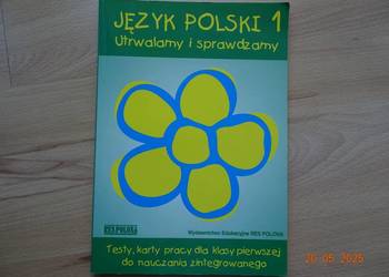 Utrwalamy i sprawdzamy. Język polski 1