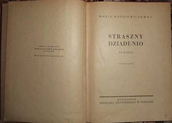 Rodziewiczówna- z roku 1946 Straszny dziadunio, świetny stan