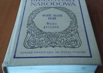 Wojna galijska / Gajusz Juliusz Cezar Biblioteka Narodowa Seria 2 nr 186 Wojna galijska / Gajusz Juliusz Cezar Biblioteka Narodowa Seria 2 nr 186
