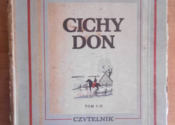 Michaił Szołochow - Cichy Don - tom I-II - 1951