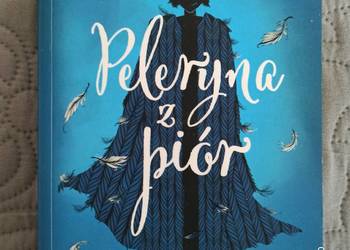 PELERYNA Z PIÓR Nigel Quinlan