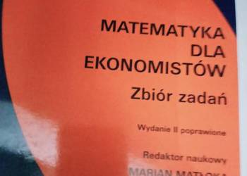 Matematyka dla ekonomistów zbiór zadań najtańsze podręczniki