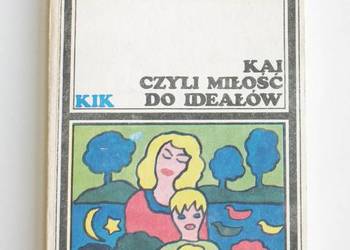 Kai czyli miłość do ideałów - Barbara Frischmuth