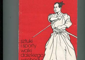 Sztuki i sporty walki Dalekiego Wschodu - Miłkowski