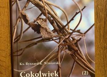 "Cokolwiek spodoba się Panu...2", Ks. Ryszard K.Winiarski "Cokolwiek spodoba się Panu...2", Ks. Ryszard K.Winiarski