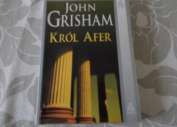 John Grisham - Król afer