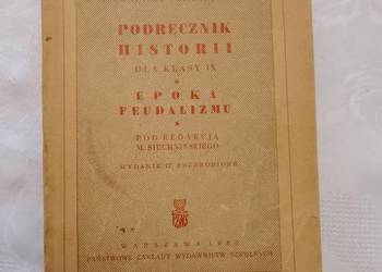 Podręcznik historii dla klasy IX z 1950 r. EPOKA FEUDALIZMU, historia