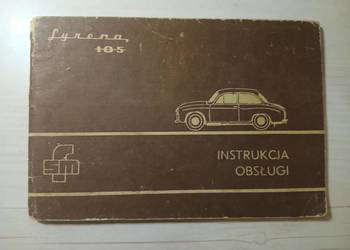 Syrena 105 Instrukcja obsługi Syrena 105 Instrukcja obsługi