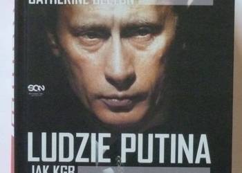 Ludzie Putina  - Catherine Belton