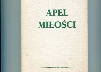 Apel Miłości - Tadeusz Niewiadomski opr.