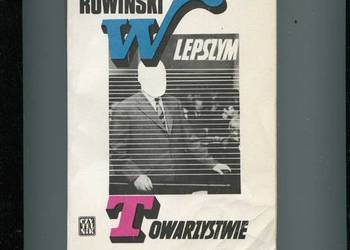 W lepszym towarzystwie - Rowiński