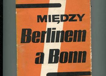 Między Berlinem a Bonn - Eugeniusz Guz