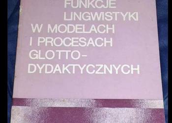 Funkcje lingwistyki w modelach i procesach glottodydaktyczny