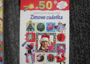 Zimowe cudeńka 50 twórczych pomysłów