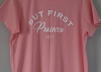 T-shirt Plny Lala But First Prosecco róż rozm. XS