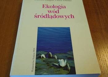 Ekologia wód śródlądowych Winfried Lampert, Ulrich Sommer Ekologia wód śródlądowych Winfried Lampert, Ulrich Sommer