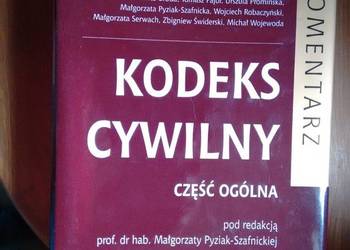 Kodeks cywilny. część ogólna. Komentarz Pyziak-Szafnick