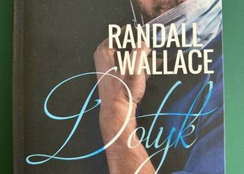 "Dotyk" - Randall Wallace