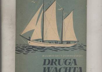 Druga wachta - Sumiński , Domaniewski