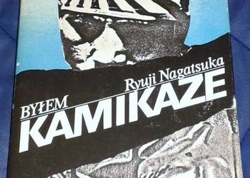 Byłem Kamikaze - Ryuji Nagatsuka
