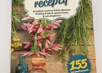 Domowe recepty – 155 sprawdzonych porad na zdrowie, odporność i naturalne l Domowe recepty – 155 sprawdzonych porad na zdrowie, odporność i naturalne l