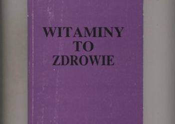 Witaminy to zdrowie