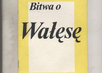 Bitwa o Wałęsę - Wierzbicki