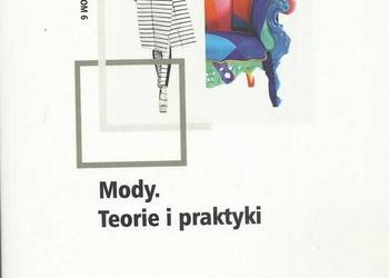 Mody. Teorie i Praktyki