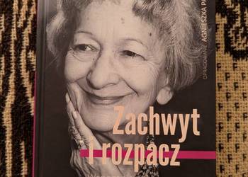 Zachwyt i rozpacz. Wspomnienia o Wisławie Szymborskiej - Agnieszka Papieska