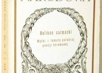 HELIKON SARMACKI - POLSKA POEZJA BAROKOWA