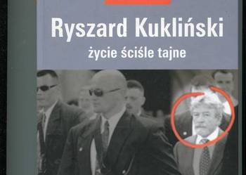 Ryszard Kukliński życie ściśle tajne